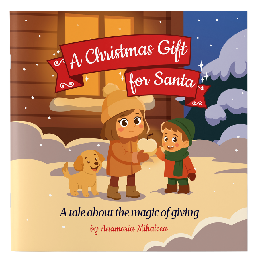A Christmas Gift for Santa: A Tale About the Magic of Giving